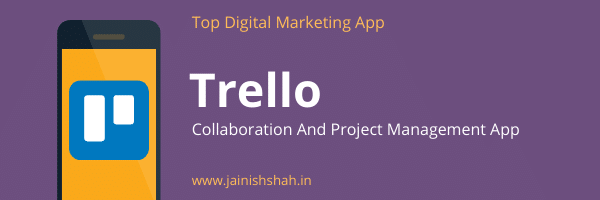 Trello is a collaboration and project management app