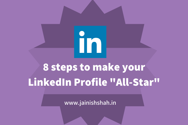 8 steps to make your LinkedIn Profile All-Star