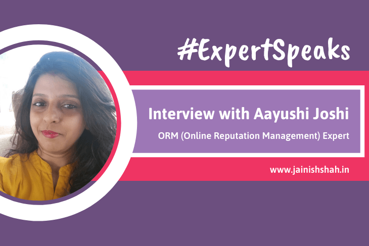 Expert Speaks Interview with ORM Expert Aayushi Joshi