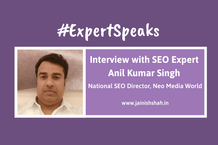 Expert Speaks interview with Anil Kumar Singh