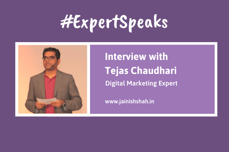 Expert Speaks Interview with Agency Leader Tejas Chaudhari