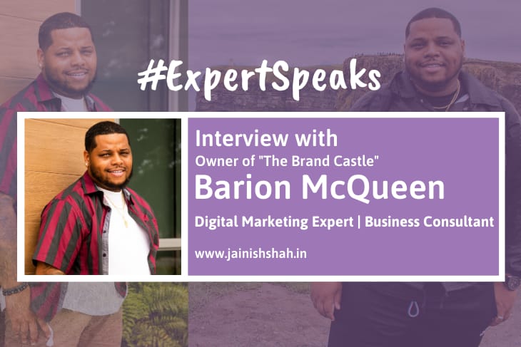 Expert Speaks Interview with Barion McQueen - Digital Marketing Expert & Business Consultant