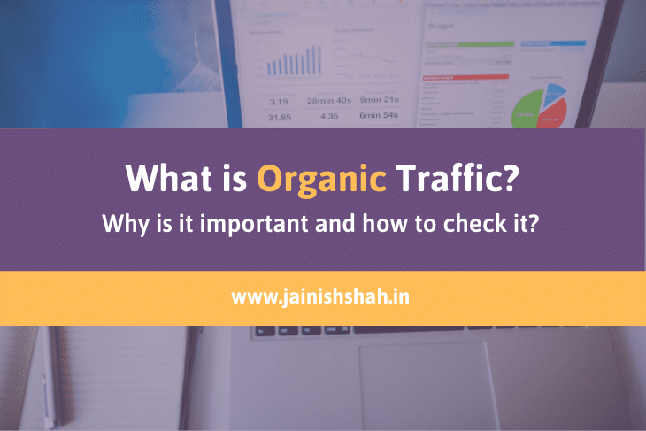Organic Traffic - What is it and why is it important