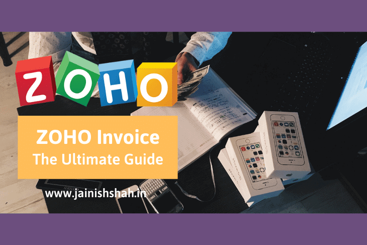 Zoho Invoice - The Ultimate Guide
