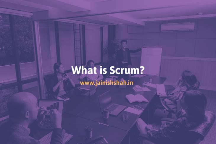 What is Scrum
